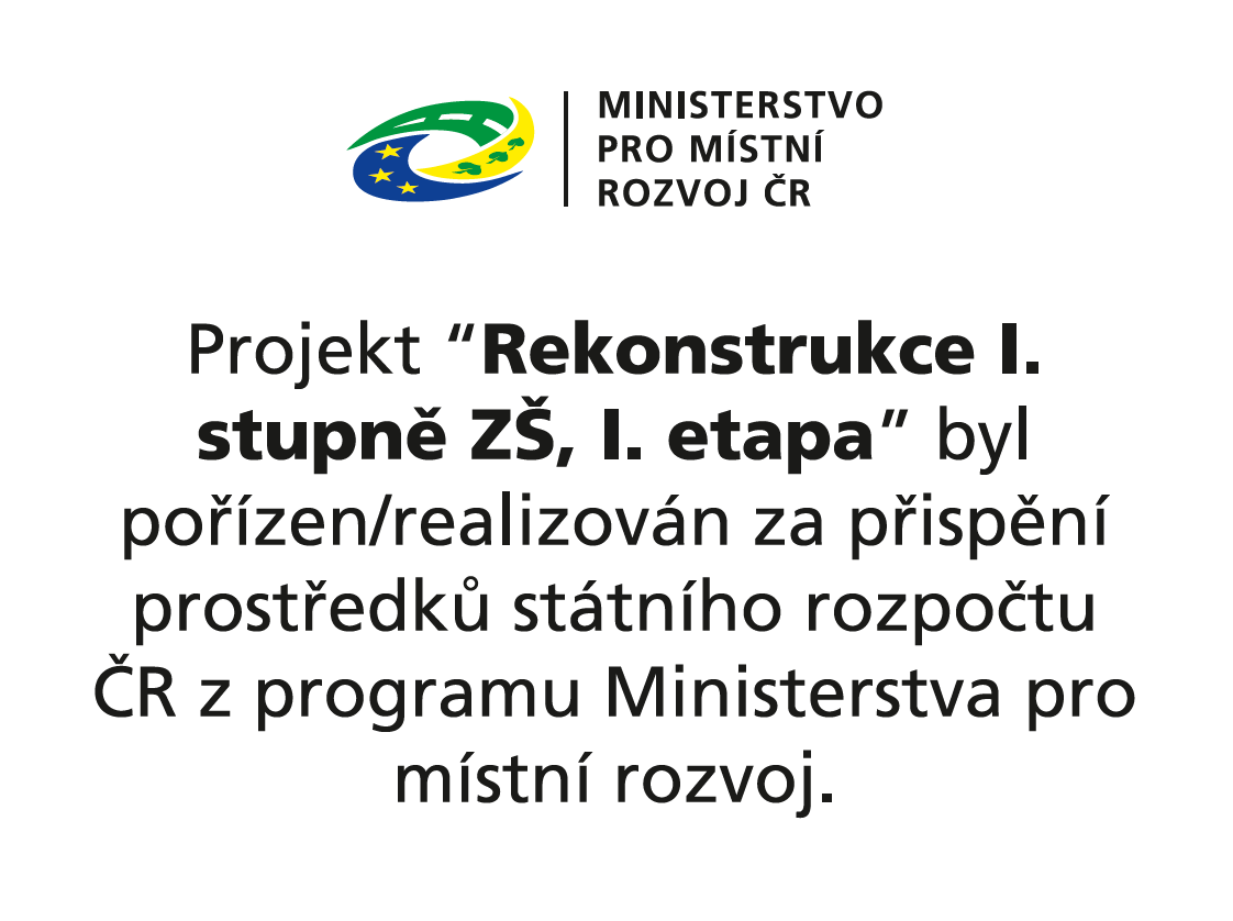 Projekt Rekonstrukce I. stupně ZŠ, I. etapa